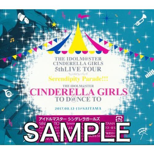 THE IDOLM＠STER CINDERELLA GIRLS 5thLIVE TOUR Seren...
