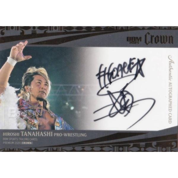 【直筆サイン 横版 11/48】BBM 棚橋 弘至 (プレミアムインサートカード/プロレス) プレミ...