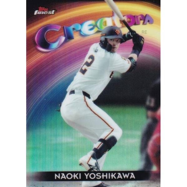 NPB ベースボールカード CR-10 吉川 尚輝 読売ジャイアンツ (インサートカード/CREAT...