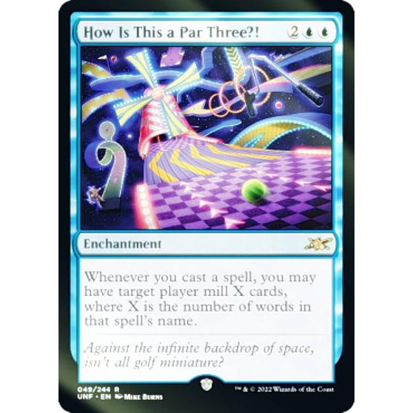 【FOIL】マジックザギャザリング UNF EN 049 How Is This a Par Thr...
