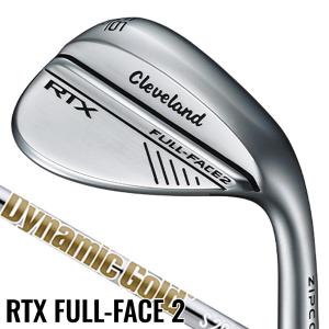 クリーブランド RTX FULL FACE 2 ダイナミックゴールド ウェッジ フルフェース2 右利き用 日本正規品｜leftygolf