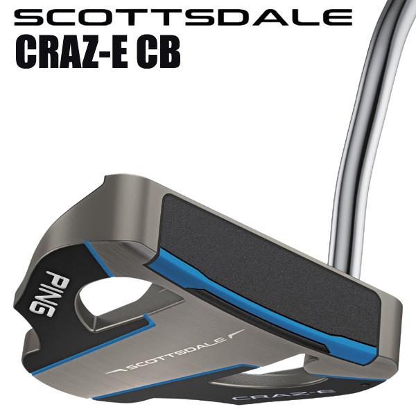 ピン PING 2025 スコッツデール CRAZ-E CB パター （SPSTツアー1.0P17グ...