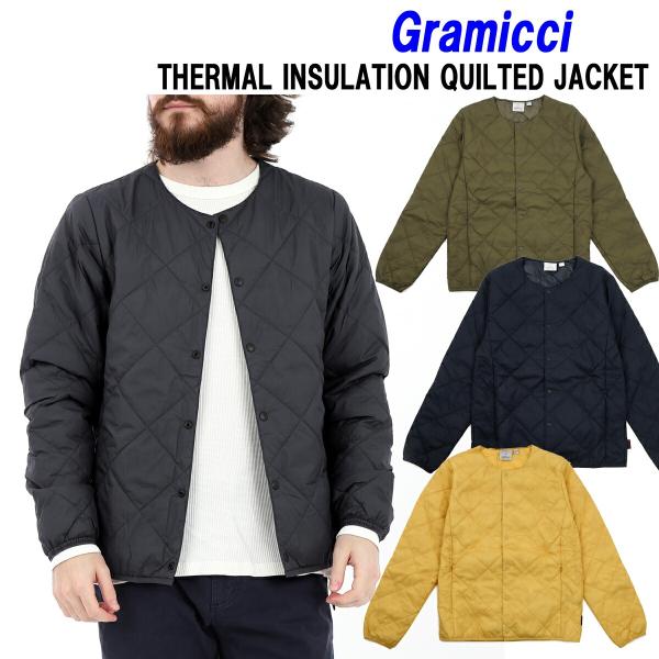 グラミチ サーマルインサレーションキルテッドジャケット GRAMICCI THERMAL INSUL...