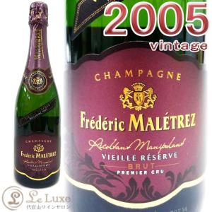 フレデリック・マルトレ ヴィエイユ・レゼルヴ[2005][正規品] シャンパン/白/辛口[750ml]Frederic Maletrez Champagne 1er Cru Brut Vieille Reserve 2005｜leluxewine