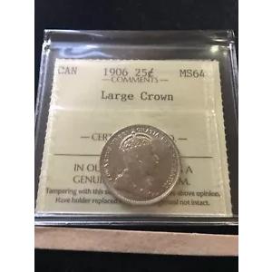 1906 ラージ クラウン、ICCS グレード カナディアン、25 セント、**MS-64** 証明書番号 XYL 605
