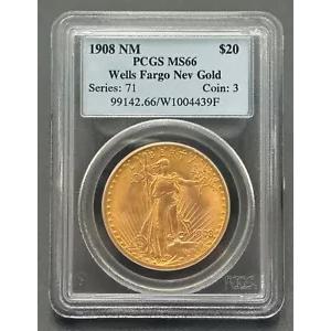 1908 年 モットーなし $20 ST. GAUDENS ダブルイーグルウェルズ ファーゴ ネバダ ゴールド PCGS MS-66
