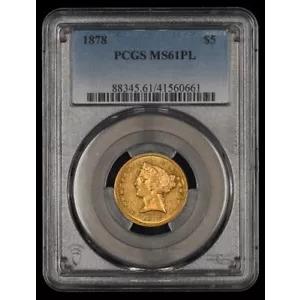 1878年 $5 ゴールド ハーフ イーグル PCGS MS61PL プルーフライク