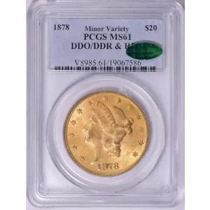 1878 リバティ ゴールド ダブル イーグル DDO/DDR & RPD PCGS MS-61 CAC