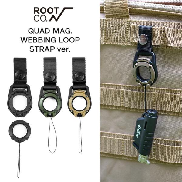 ROOT CO. GRAVITY QUADMAG. WEBBING LOOP STRAP ver. ...