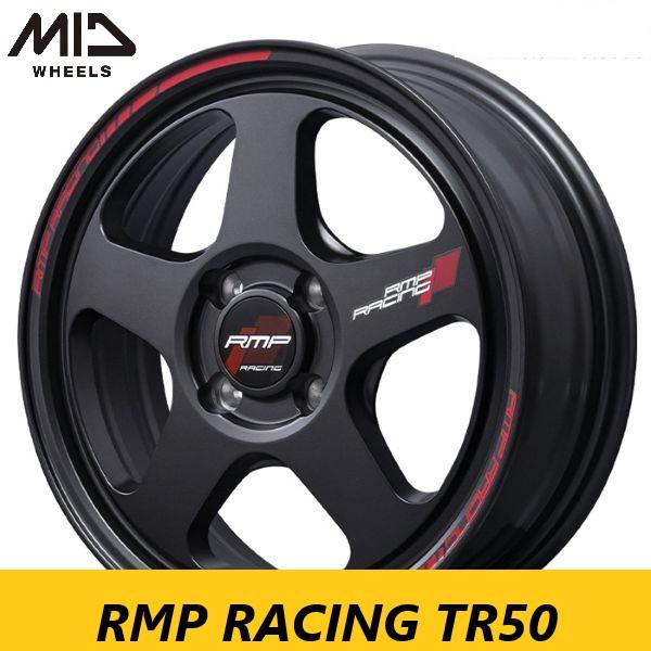 新品4本 ターマック ブラック MID RMP RACING TR50 5.0J 15in IS45...