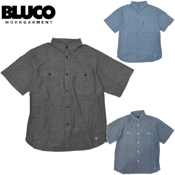 BLUCO ブルコ CHAMBRAY WORK SHIRT S/S シャンブレー ワークシャツ 半袖...