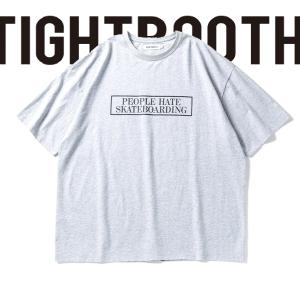 TIGHTBOOTH タイトブース Tシャツ People Hate Skate T-Shirt (Grey)