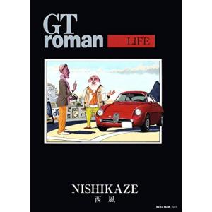 GT roman ?LIFE~（ジーティーロマン） (NEKO MOOK)