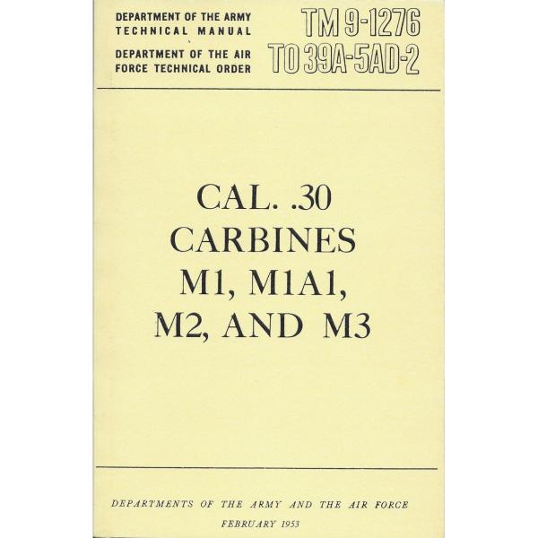 M1,M1A1,M2,M3カービン マニュアル CAL. .30 CARBINES M1,M1A1,...