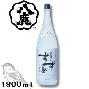 銀座のすずめ 白麹 麦焼酎 25度 1800ml 八鹿酒造 1.8L : 焼酎屋