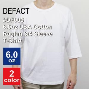 DEFACT デファクト 6.0oz USAコットン ラグランスリーブ七分袖Tシャツ DF006 無地 3/4スリーブ 中厚 綿100％ メンズ レディース ユニセックス ゆったりサイズ