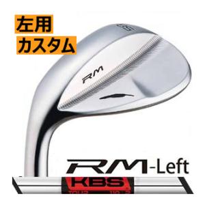 レフティ　フォーティーン　RM-Left　ウエッジ　KBSツアー　シリーズ　カスタムモデル　ニッケルクロムメッキ仕上げ　ハドラス｜lockon