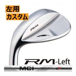 レフティ　フォーティーン　RM-Left　ウエッジ　フジクラ　MCI　カーボンシリーズ　カスタムモデル　ニッケルクロムメッキ仕上げ　ハドラス｜lockon