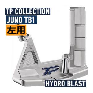 レフティ　テーラーメイド　TPコレクション　ハイドロブラスト　パター　ジュノ　TB1　ツアートラスヒール　日本仕様　21年モデル　ハドラス