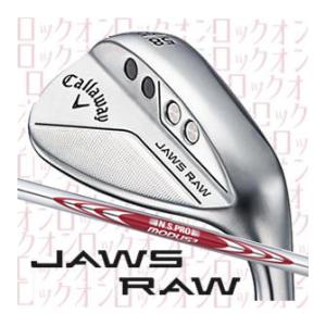 キャロウェイ　JAWS　RAW　ウエッジ　NSプロ　モーダス3　115スチール　クロム(フェース・ノーメッキ)仕上げ　22年モデル　日本仕様｜lockon