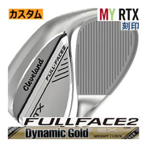 クリーブランド　RTX　フルフェース2　ウエッジ　ダイナミックゴールド　ツアーイシュー　EXシリーズ...