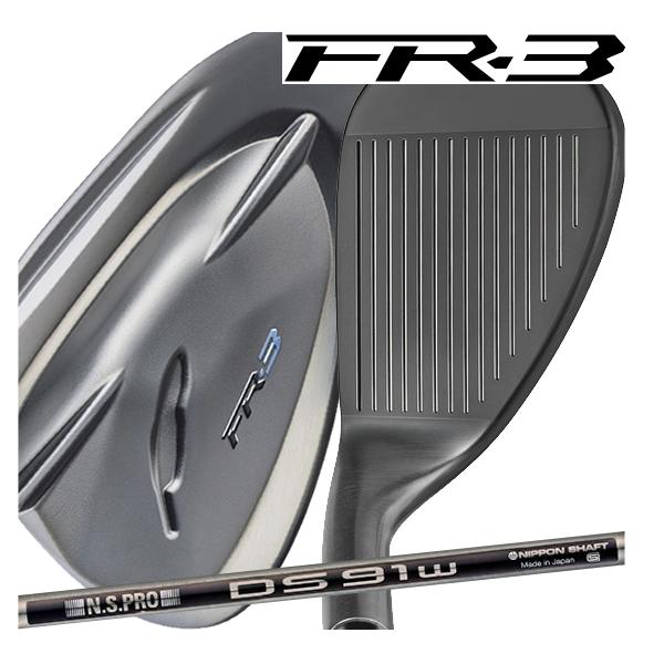 先行予約　フォーティーン　FR-3　ウエッジ　NSプロ　DS-91w　BKスチールシャフト　ダイヤモ...