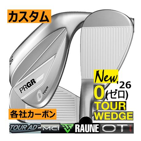 先行予約　プロギア　0(ゼロ)　ツアー　ウエッジ　各社カーボンシャフト　カスタムモデル　日本仕様　2...