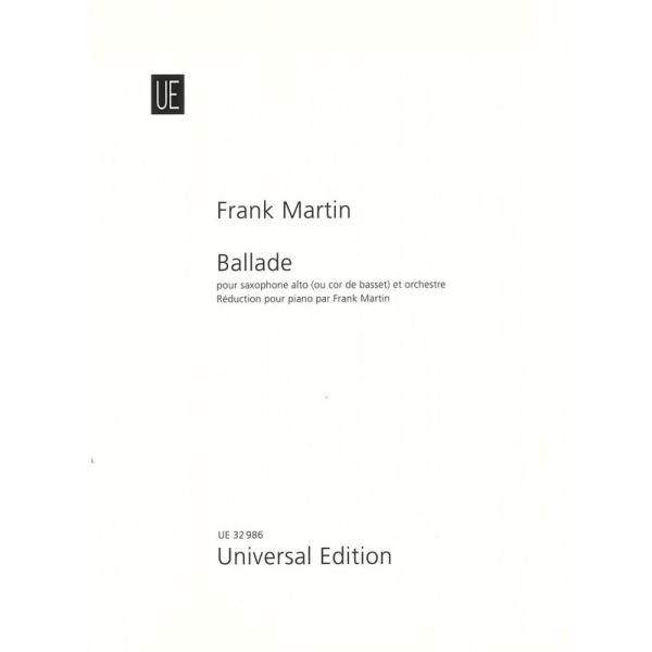 マルタン : サクソフォンのためのバラード (サクソフォン、ピアノ) ユニバーサル出版