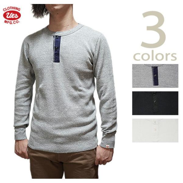 UES（ウエス）  61T　長袖サーマルヘンリーネックTシャツ  REGULAR 　 長袖Tシャツ ...