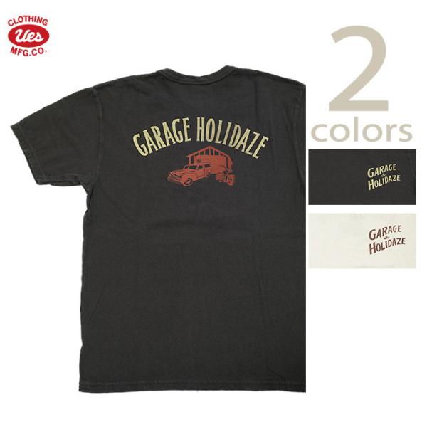 UES（ウエス）  652311 プリントTシャツ　 GARAGE HOLIDAZE   半袖Tシャ...