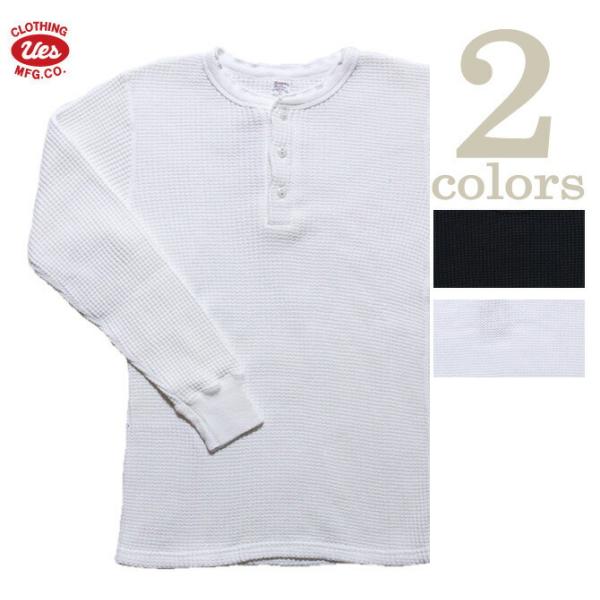 UES（ウエス） 　601852　ビッグワッフルヘンリーネックTシャツ　  Heavy Therma...