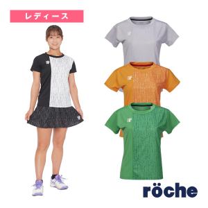 ローチェ『roche』 テニス・バドミントンウェア『レディース』  ゲームシャツ/レディース『248507』｜luckpiece