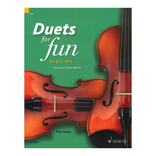 Duets for Fun: Violins   Easy Pieces to Play Toget...