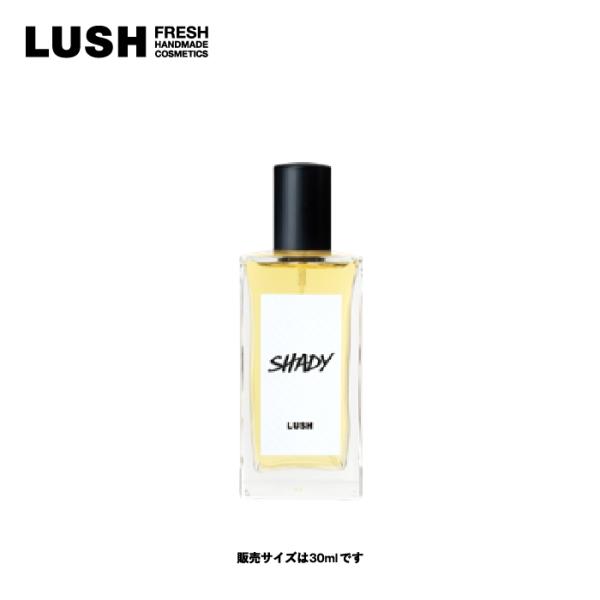 母の日 プレゼント LUSH シェーディ パフューム 30ml 香水 フレグランス   サンダルウッ...
