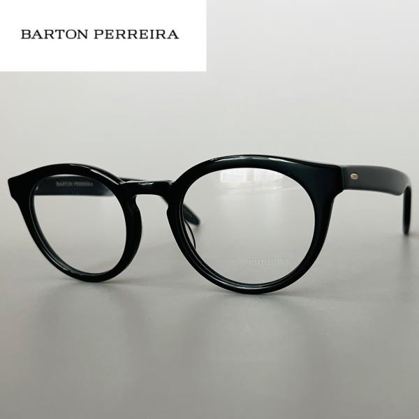 メガネ BARTON PERREIRA バートンペレイラ 新品 ボストン ブラック 日本製 眼鏡 黒...