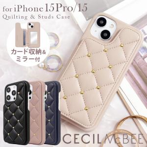 スマホケース iPhone15 ケース iPhone15Pro ケース ブランド CECILMcBEE セシルマクビー キルティング ケース ミラー iphone15 iphone15pro かわいい おしゃれ｜m-channel