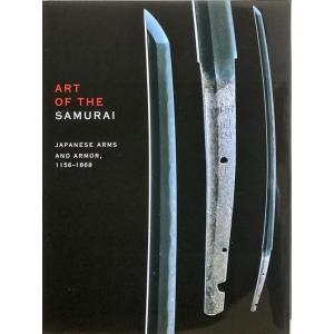 「「アート・オブ・サムライ」展(Art of the Samurai: Japanese Arms ...