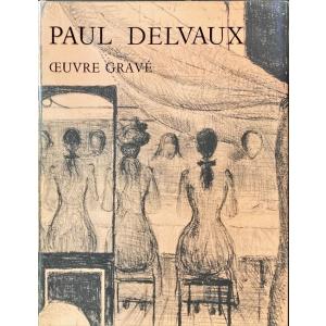 「ポール・デルヴォー版画カタログレゾネ(Paul Delvaux Oeuvre Grave)（オリジ...