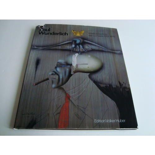 「パウル・ヴンダーリッヒ油彩・グワッシュ・素描作品集(Paul Wunderlich Werkver...