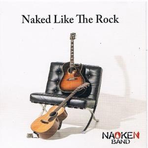 Naked Like The Rock　なおけんバンド