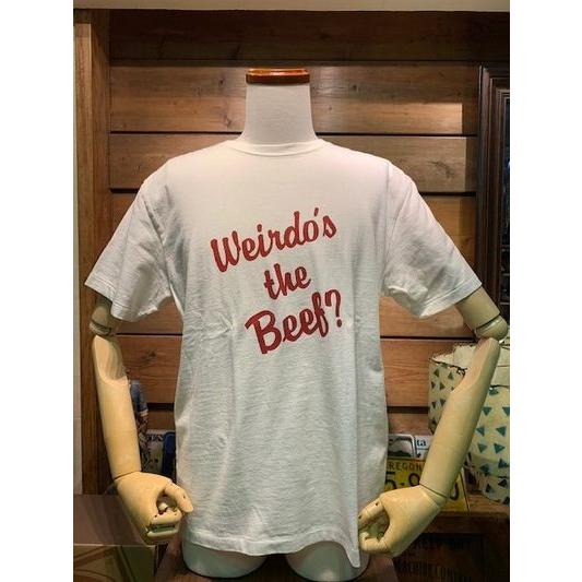 ウィアード/WEIRDO Tシャツ WRD-19-SS-35 Weirdo's the Beef? ...