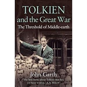 Tolkien and the Great War: The Threshold of Middle...
