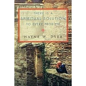 There Is A Spiritual Solution To Every Problem (Pa...