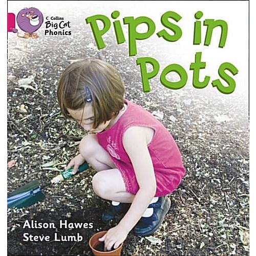 Pips in Pots: Band 01b/Pink B (Paperback)