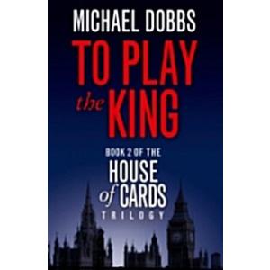 House of Cards #2: To Play the King (Paperback TV ...