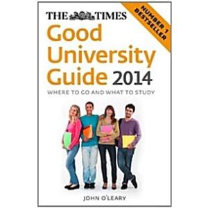 The Times Good University Guide: Where to Go and W...