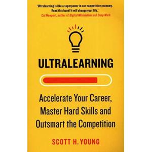 Ultralearning: Accelerate Your Career  Master Hard Skills and Outsmart the Competition｜magicdoor