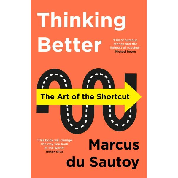 Thinking Better: The Art of the Shortcut (Paperbac...