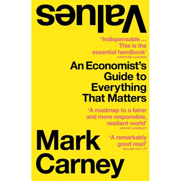 Values: An Economist's Guide to Everything That Ma...
