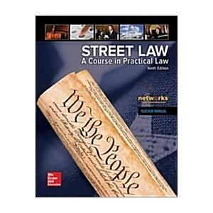 Street Law: A Course in Practical Law Teacher Manu...